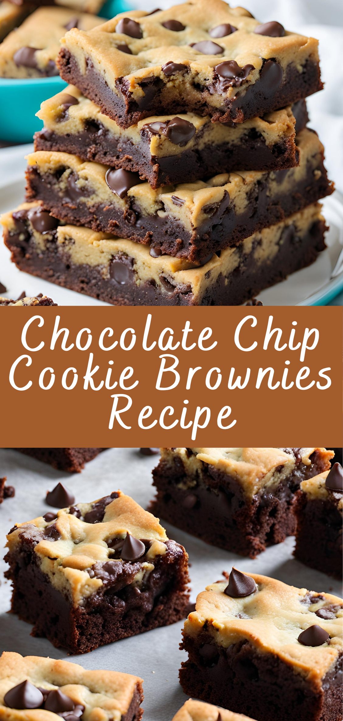 Chocolate Chip Cookie Brownies